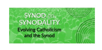 Evolving Catholicism and the Synod Convocation - Congregation of the ...